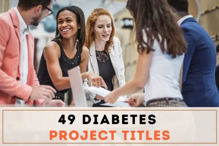 49 Creative and Clever Diabetes Project Titles