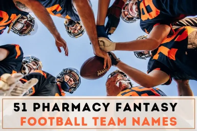 51 Winning Pharmacy Fantasy Football Team Names