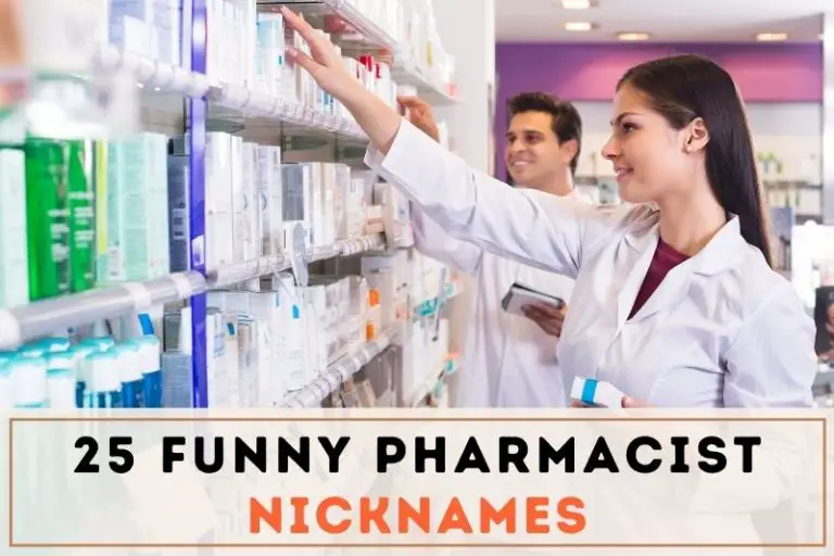 25 Funny Pharmacist Nicknames That Will Make You LOL