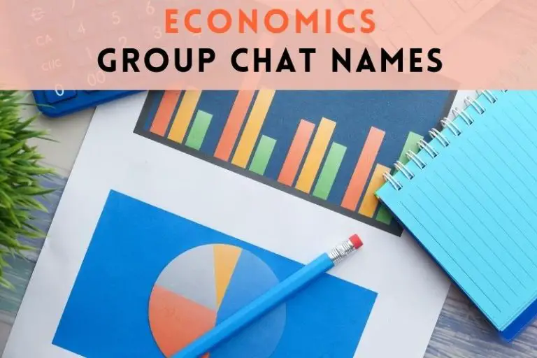 51 Creative Economics Group Chat Names (+How To Make Your Own)