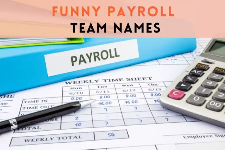 75 Funny Payroll Team Names (With Explanations)