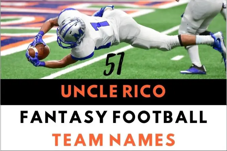 51 Legendary Uncle Rico Fantasy Football Team Names