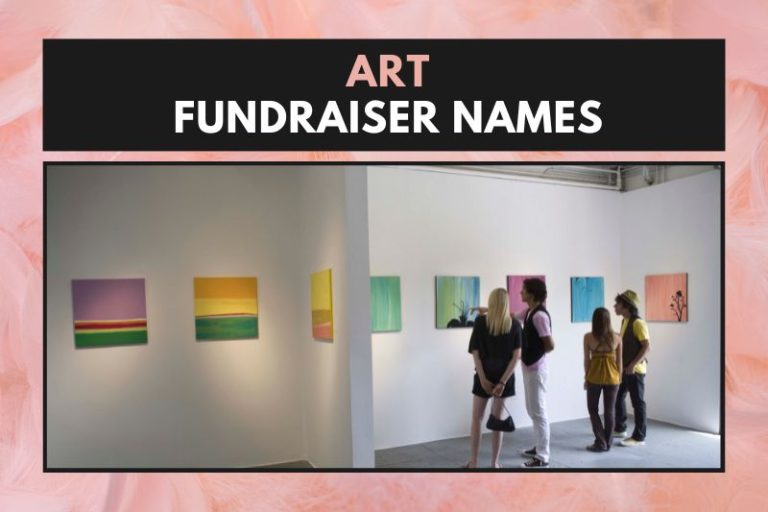 75 Captivating Art Fundraiser Names to Make Your Event Shine