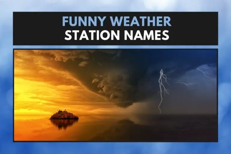 51 Invented Funny Weather Station Names to Make You Smile