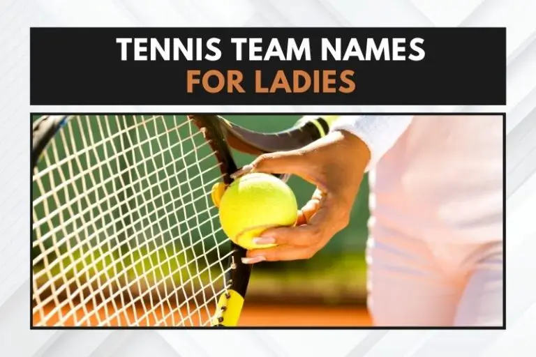 75 Stylish Tennis Team Names for Ladies to Rule the Court